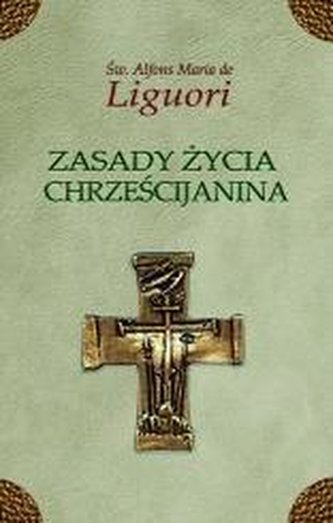 Zasady życia chrześcijanina