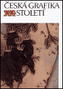 Česká grafika XX. století