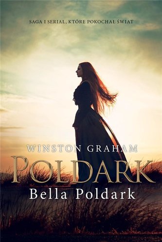 Dziedzictwo rodu Poldarków T.12 Bella Poldark