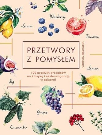 Przetwory z pomysłem