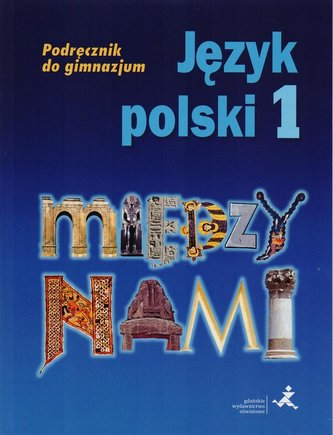 J.Polski GIM 1 Między Nami Podr+Multipodr GWO J.Polski GIM 1 Między Nami Podr+Multipodr GWO