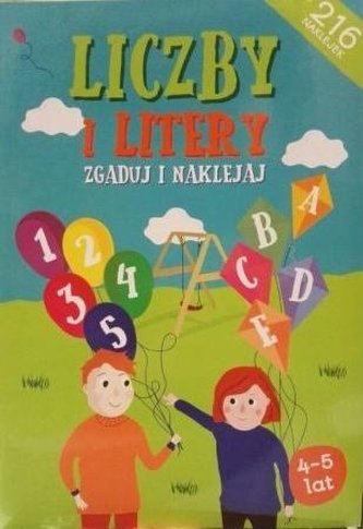Liczby i literki. Zgaduj i naklejaj