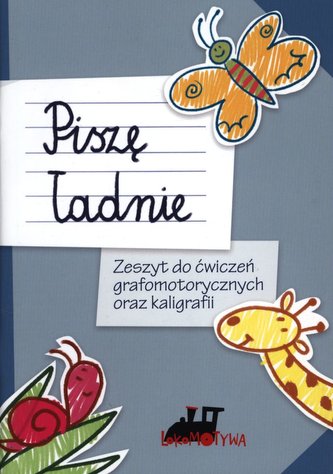 Lokomotywa 1. Zeszyt do ćw. grafomotorycznych...