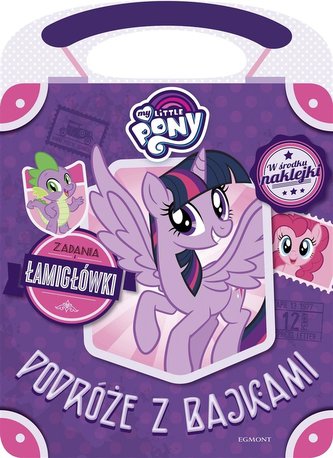 My Little Pony. Podróże z bajkami My Little Pony. Podróże z bajkami