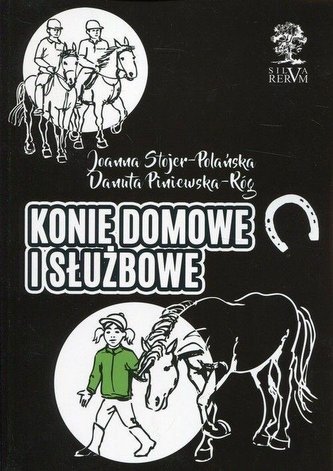 Konie domowe i służbowe Konie domowe i służbowe