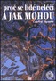 Proč se lidé neléčí a jak mohou