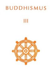 Buddhismus III - Antologie theravádového buddhismu