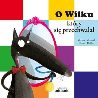 O Wilku, który się przechwalał