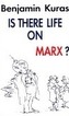 Is There Life on Marx?