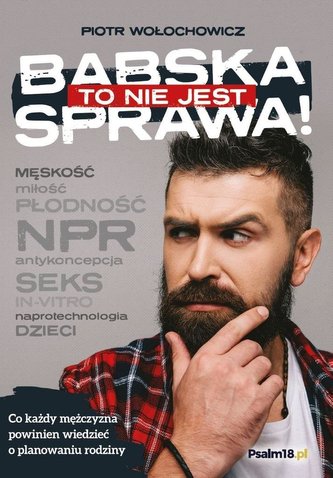 To nie jest babska sprawa! To nie jest babska sprawa!
