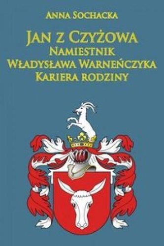 Jan z Czyżowa namiestnik... Jan z Czyżowa namiestnik...