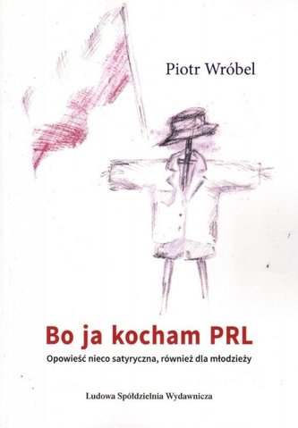 Bo ja kocham PRL Bo ja kocham PRL