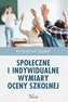 Społeczne i indywidualne wymiary oceny szkolnej