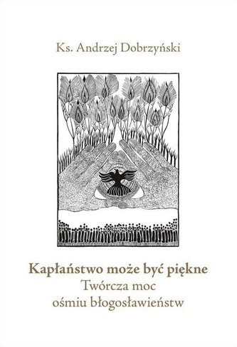 Kapłaństwo może być piękne