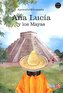 Ana Lucia y los Mayas A2/B1