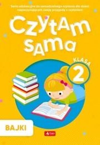 Czytam sama. Klasa 2 Bajki