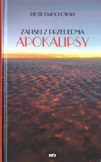 Zapiski z przedednia apokalipsy