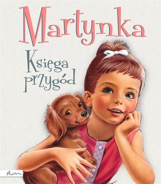 Martynka. Księga przygód Martynka. Księga przygód