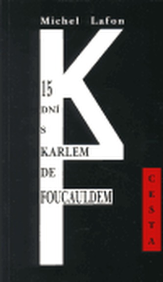 15 dní s Karlem de Foucaldem