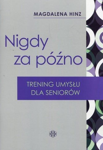 Nigdy nie jest za późno
