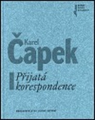 Karel Čapek - Přijatá koresponence