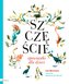 Szczęście. Opowiastki dla dzieci