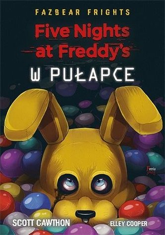 Five Nights At Freddy's. W pułapce