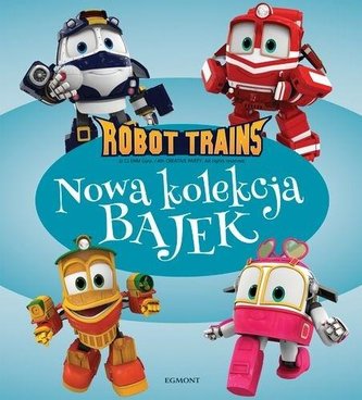 Robot Trains. Nowa kolekcja bajek