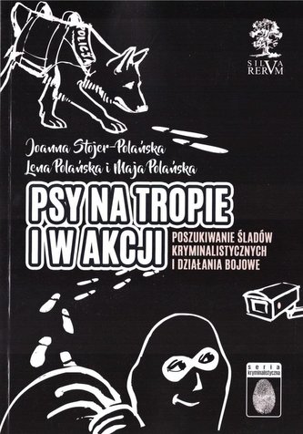 Psy na tropie i w akcji (w. czarno-białe) Psy na tropie i w akcji (w. czarno-białe)
