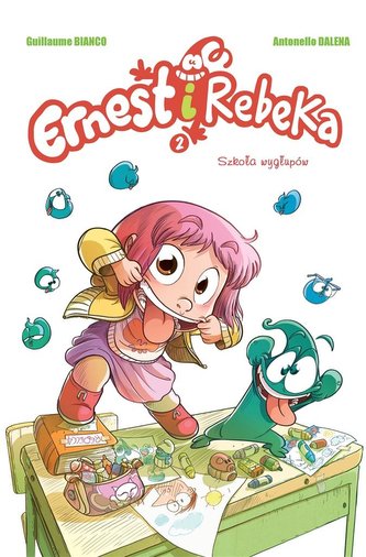 Ernest i Rebeka T.2 Szkoła wygłupów Ernest i Rebeka T.2 Szkoła wygłupów
