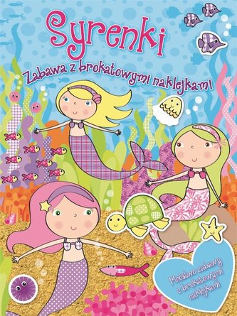 Zabawa z brokatowymi naklejkami - Syrenki