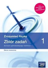 Fizyka LO 1 Zrozumieć fizykę Zbiór ZR w.2019 NE