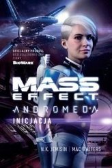 Mass Effect. Anromeda. Inicjacja