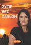 Życie bez zasłon