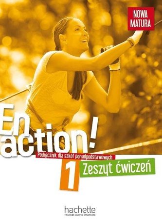 En Action! 1 zeszyt ćwiczeń PL  HACHETTE