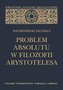 Problem Absolutu w filozofii Arystotelesa