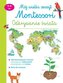 Mój wielki zeszyt. Montessori. Odkrywanie świata