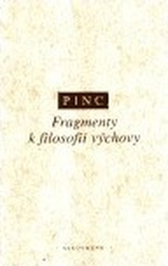 Fragmenty k filosofii výchovy