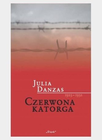 Czerwona katorga 1923-1932