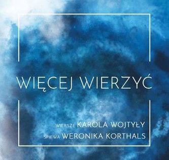 Więcej Wierzyć CD