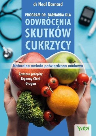 Program doktora Neala Barnarda dla odwrócenia... Program doktora Neala Barnarda dla odwrócenia...