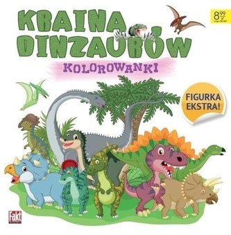 Kraina dinozaurów. Kolorowanki. Fakt kolorowanki