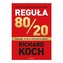 Reguła 80/20. Zasada, która odmienia świat