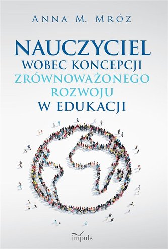 Nauczyciel wobec koncepcji zrównoważonego....
