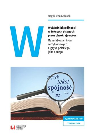 Wykładniki spójności w tekstach pisanych przez..