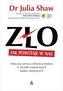 Zło. Jak powstaje w nas