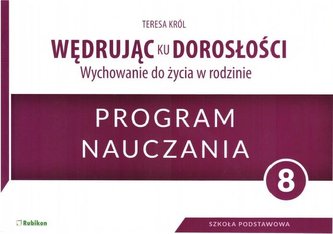 Wędrując ku dorosłości SP 8 program naucz. RUBIKON