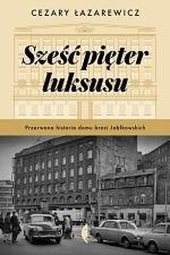 Sześć pięter luksusu Sześć pięter luksusu
