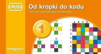 PUS Od kropki do kodu 1 PUS Od kropki do kodu 1