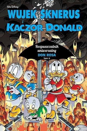 Wujek Sknerus i Kaczor Donald T.6 Wujek Sknerus i Kaczor Donald T.6
